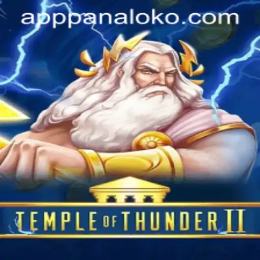 TempleofThunderII: The Thrilling Journey of 'Panaloko' Unveiled