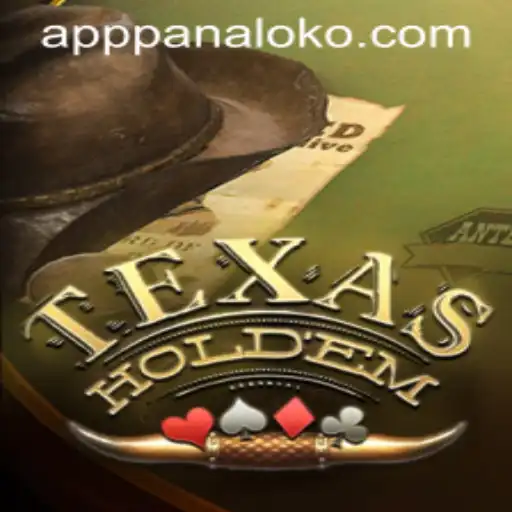 Understanding Texas Holdem and the Fascination with Panaloko
